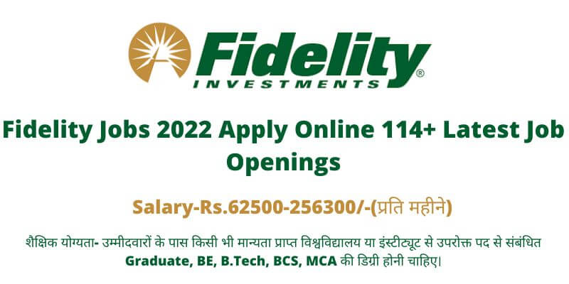 Fidelity Jobs 2022