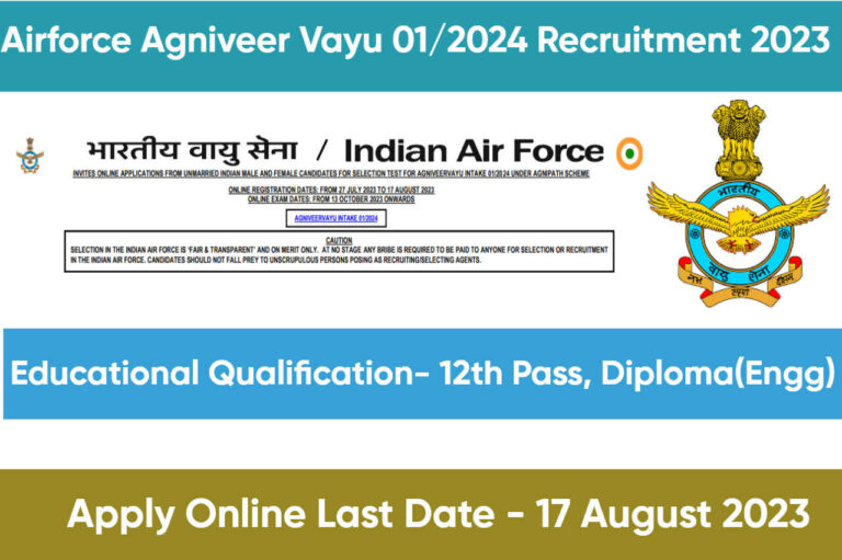 Airforce Agniveer Vayu 01/2024 Recruitment 2023