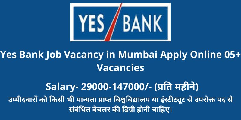 Yes Bank Job Vacancy in Mumbai