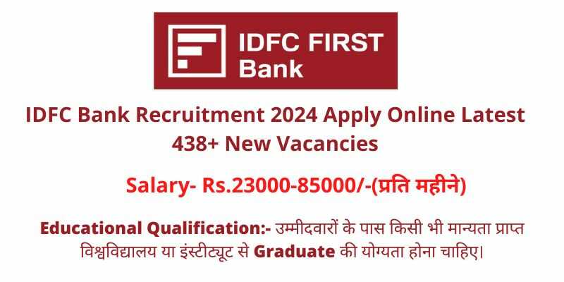 IDFC Bank Recruitment 2024