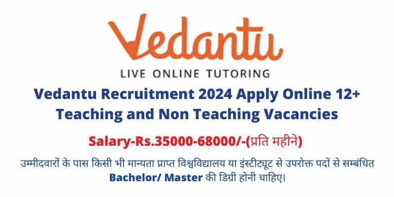 Vedantu Recruitment 2024