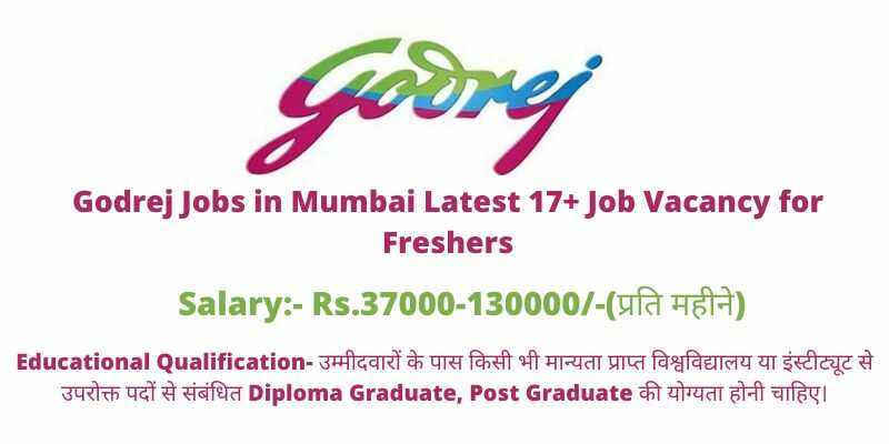 Godrej Jobs in Mumbai