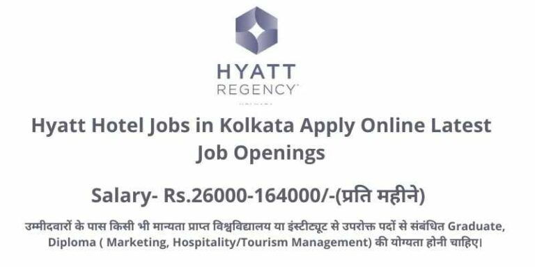 Hyatt Hotel Jobs in Kolkata
